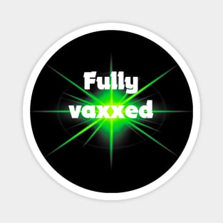 fully vaxxed - for dark backgrounds Magnet